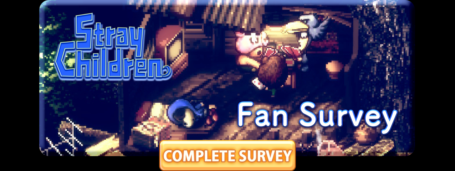 
							Submit Fan Survey
						
